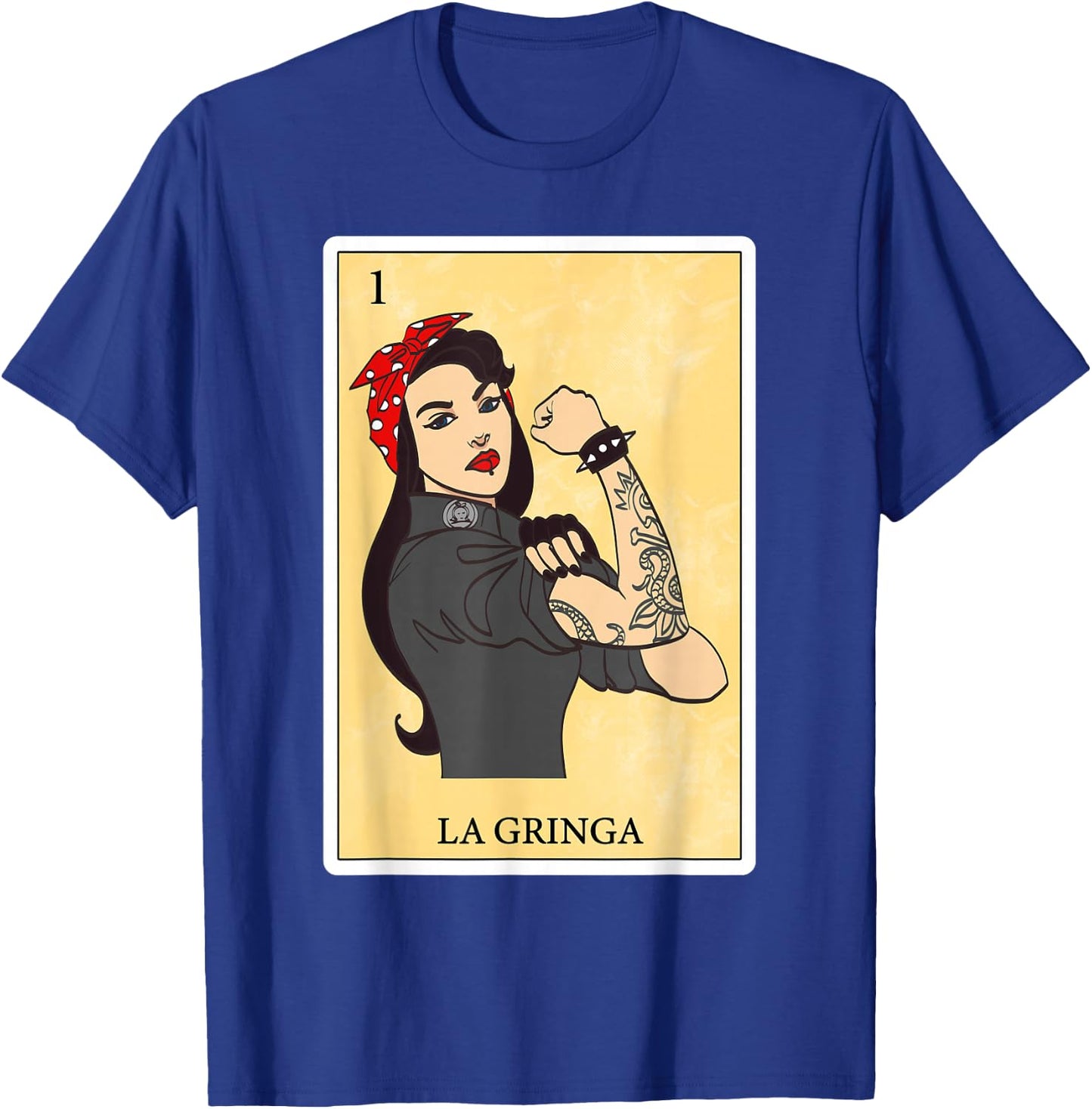 Funny Spanish-Mexican Bingo Gifts for La Gringa - La Gringa T-Shirt - T-Shirt | Royal