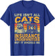 Retro Life Isn't All Cats And Insurance Underwriter T-Shirt - T-Shirt | Royal
