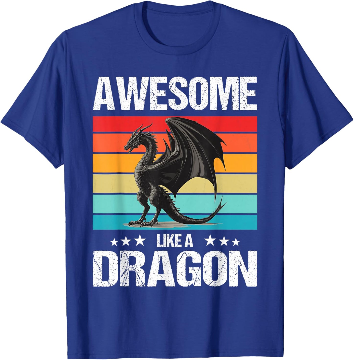 Awesome like a Dragon. Dragons Dragon T-Shirt - T-Shirt | Royal