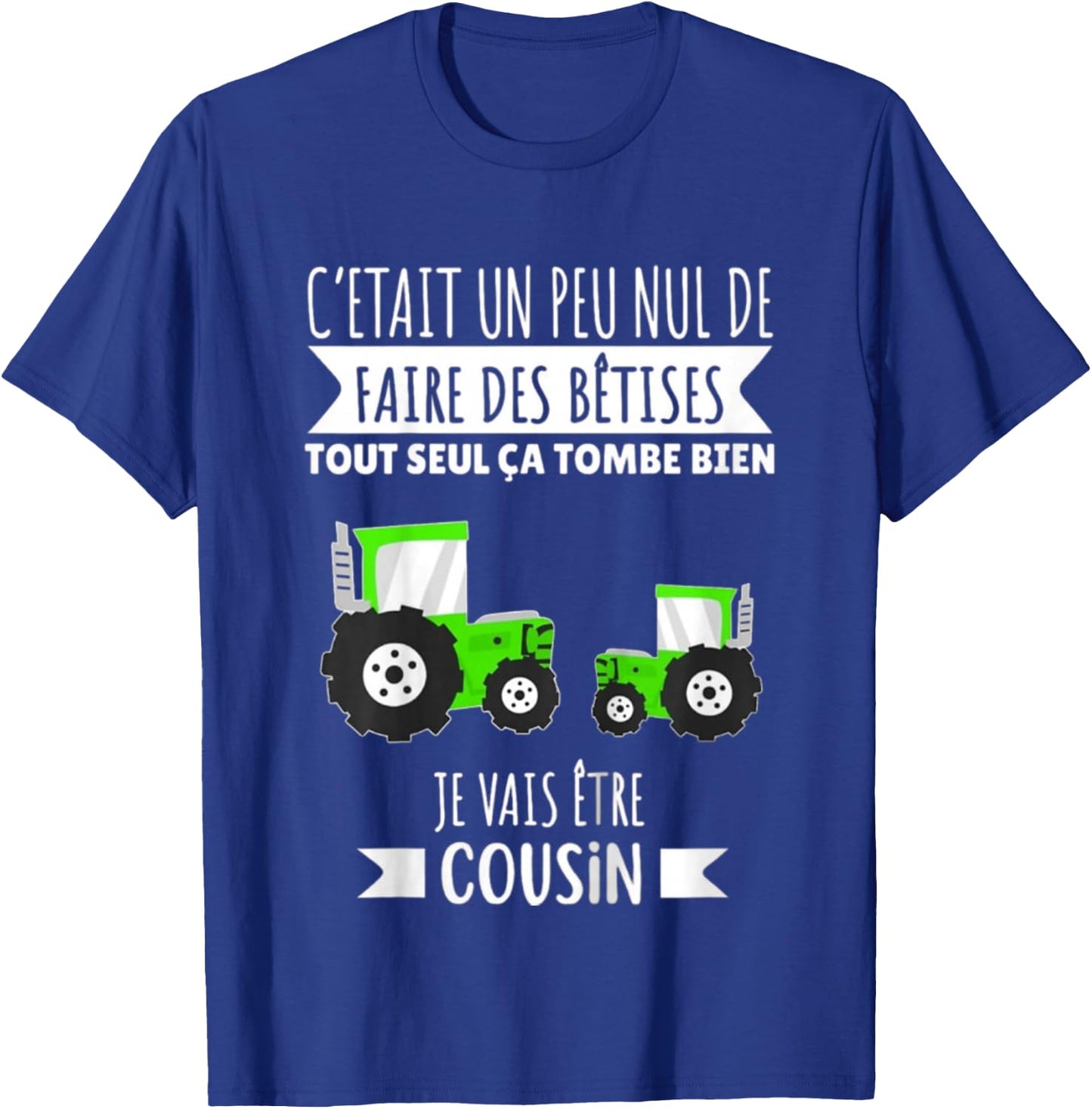 Child Future Cousin Tractor Announcement Pregnancy Je Vais Etre Cousin , Black, 2 T-Shirt - T-Shirt | Royal