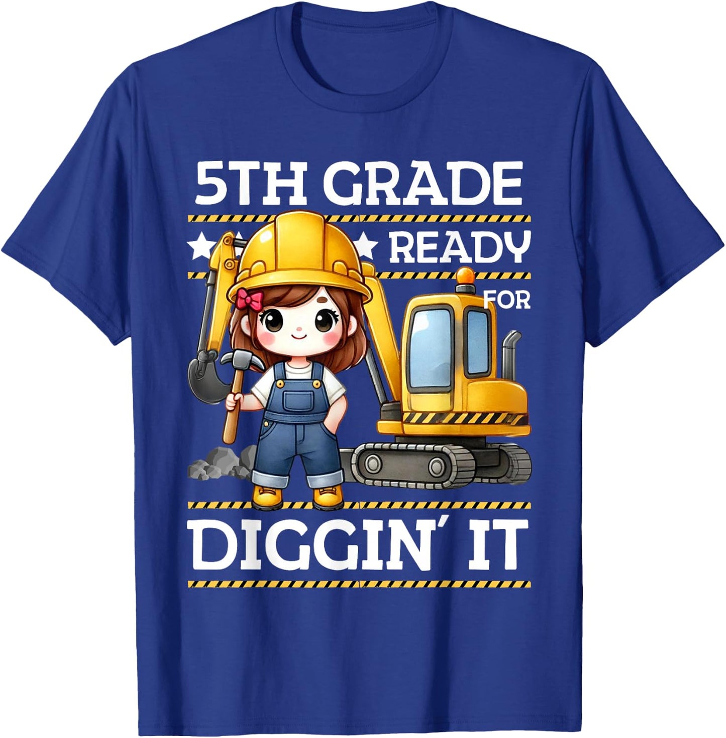 5th Grade Ready For Digging Construction Girl Back to School T-Shirt - T-Shirt | Royal