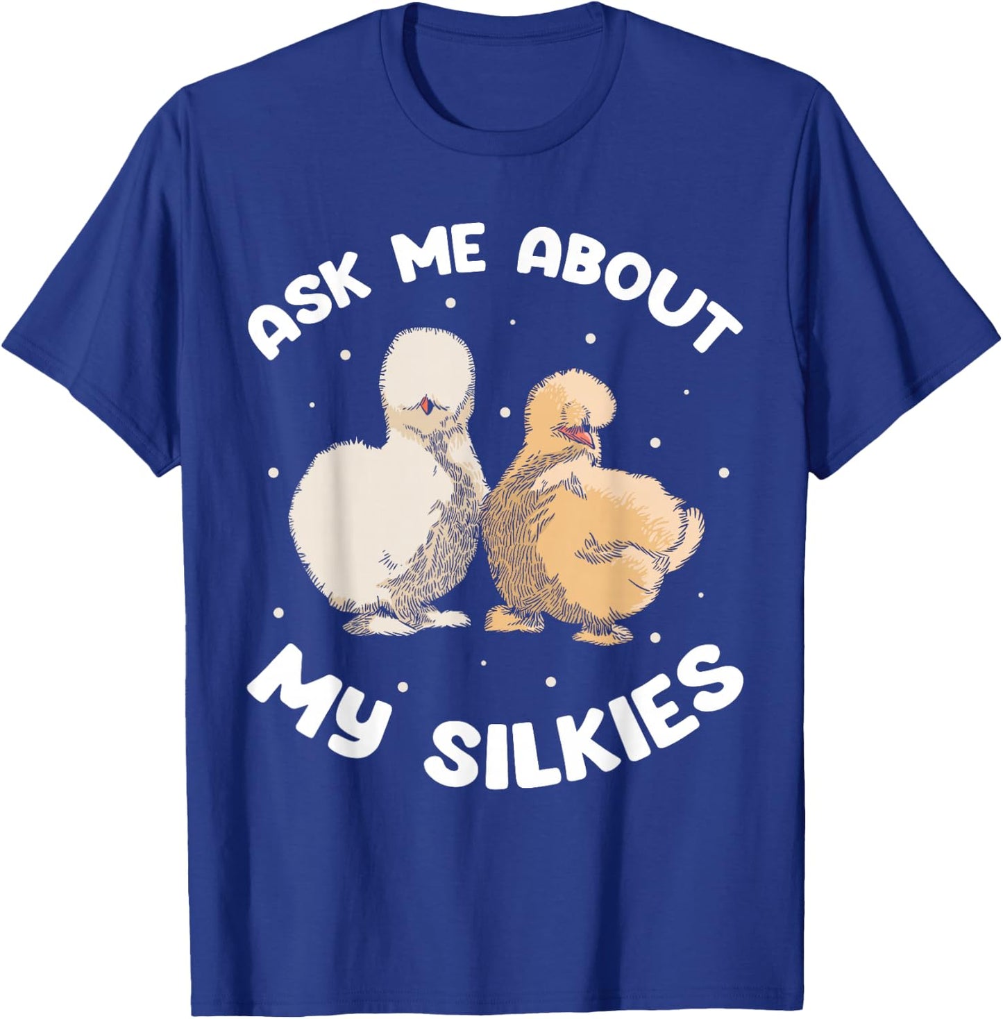 Silkie Chicken Owner Mama Silkie Chicken Stuffed Animal T-Shirt - T-Shirt | Royal