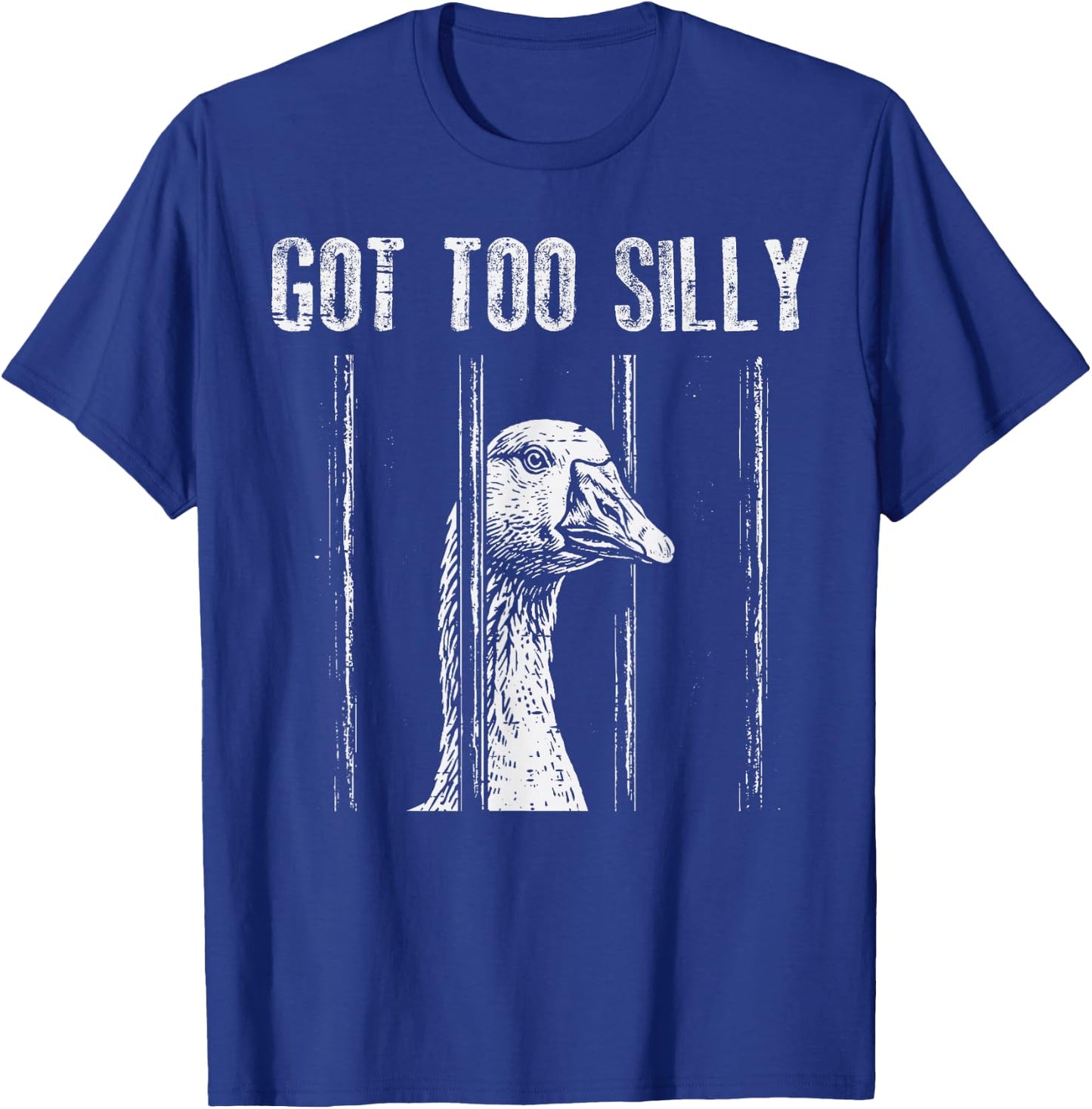 Goose Jail Got Too Silly Funny Prison Meme Men Women Kids T-Shirt - T-Shirt | Royal