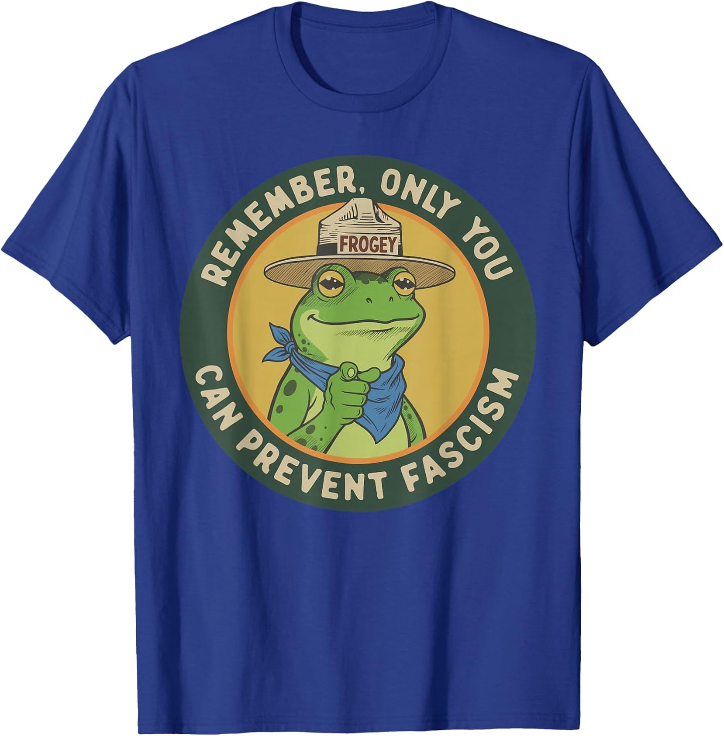 Only You Can Prevent Fascism Portland Frog Protest T-Shirt - T-Shirt | Royal