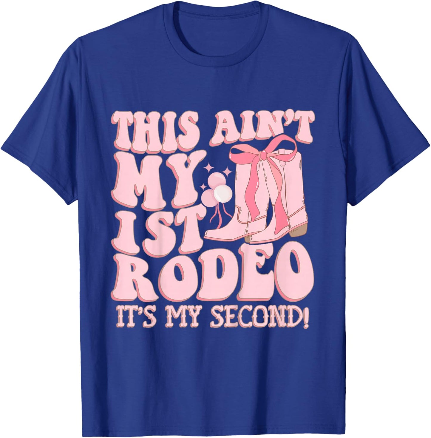 Kids This Ain't My First Rodeo It's My Second 2nd Birthday T-Shirt - T-Shirt | Royal