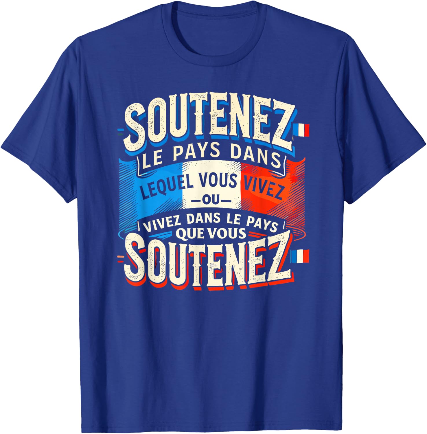 Support The Country Gift French Flag Patriotism France , Black, S T-Shirt - T-Shirt | Royal