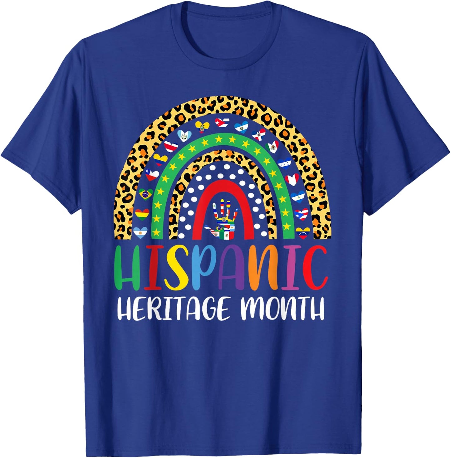 National Hispanic Heritage Month Rainbow Countries Flags T-Shirt - T-Shirt | Royal