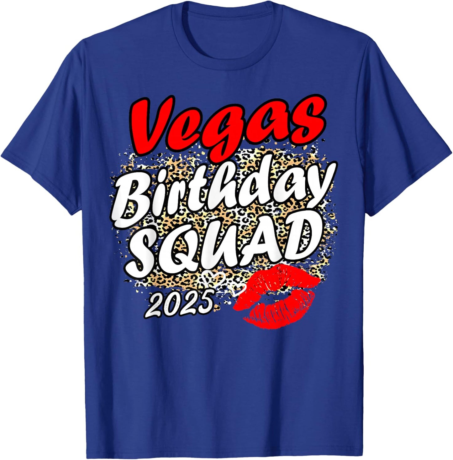 Las Vegas Girls Trip 2025 Shirts Crew Vegas Birthday Squad T-Shirt - T-Shirt | Royal