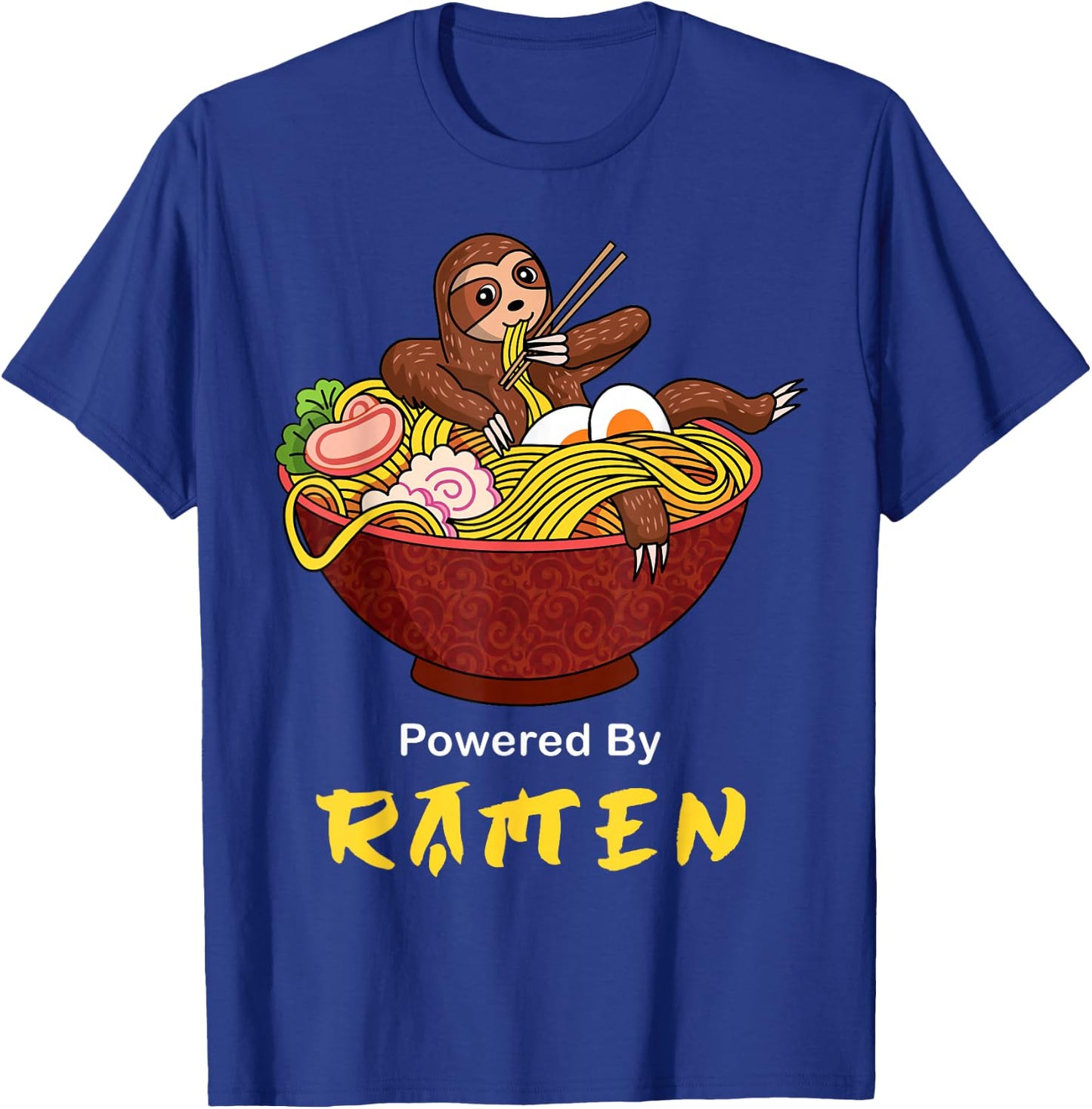 Powered By Ramen Funny Japanese Noodles Sloth Anime Outfit T-Shirt - T-Shirt | Royal