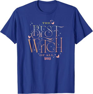 Wicked The Best Witch Of All , black T-Shirt - T-Shirt | Royal