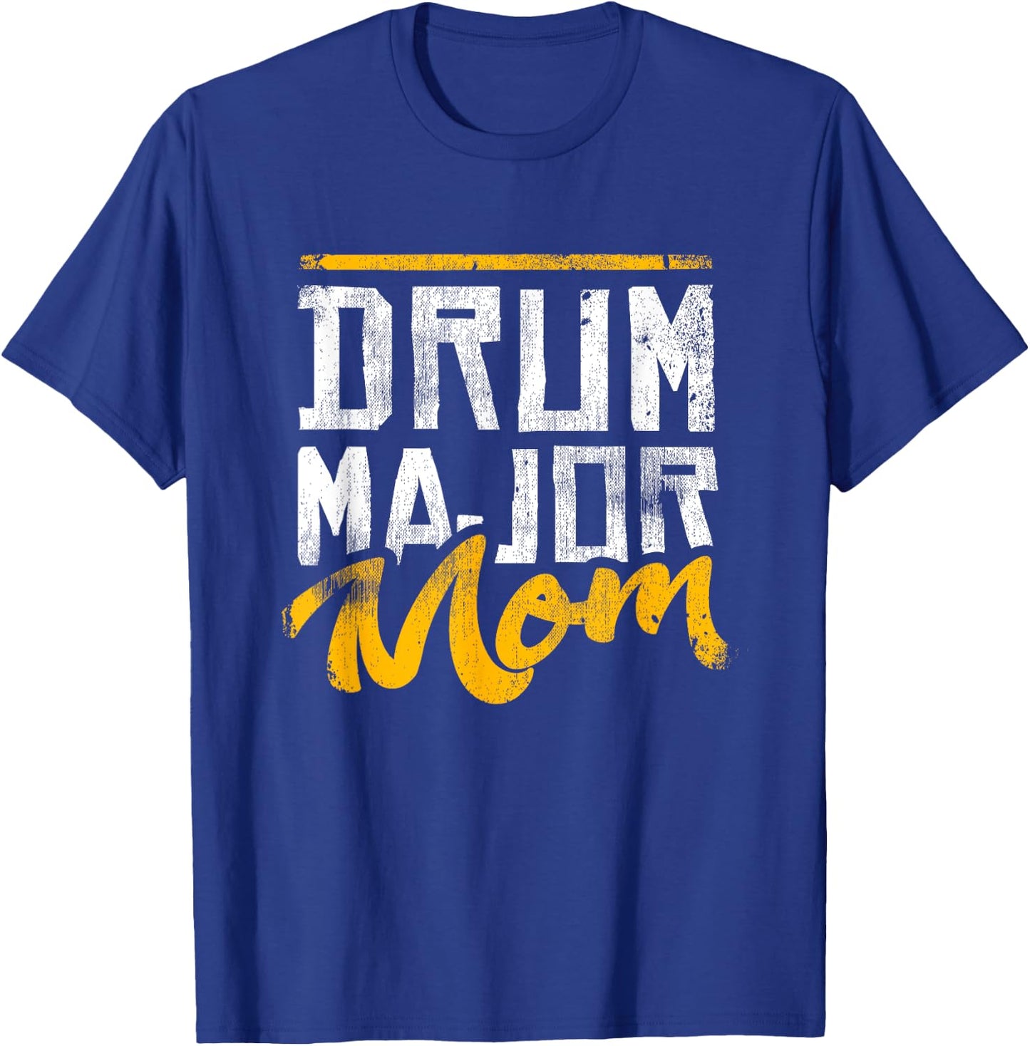 Drum Major Mom Mother's Day Vintage Drummers Marching Band T-Shirt - T-Shirt | Royal