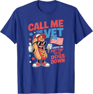Call Me The Vet Cause I Be Funny Hot Dog Meme July 4th T-Shirt - T-Shirt | Royal