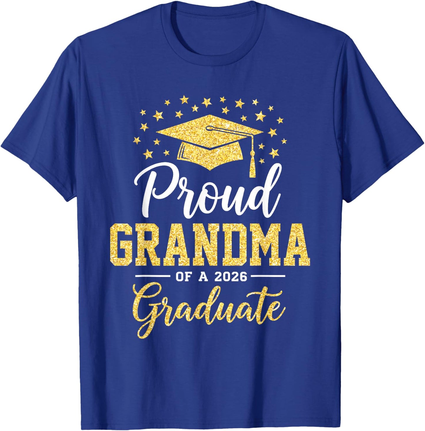 Proud Grandma of A 2026 Graduate Senior Graduation T-Shirt - T-Shirt | Royal