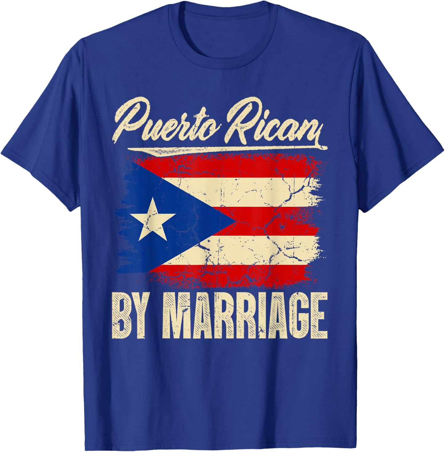 Puerto Rican by Marriage Puerto Rico Flag Funny Boricua T-Shirt - T-Shirt | Royal