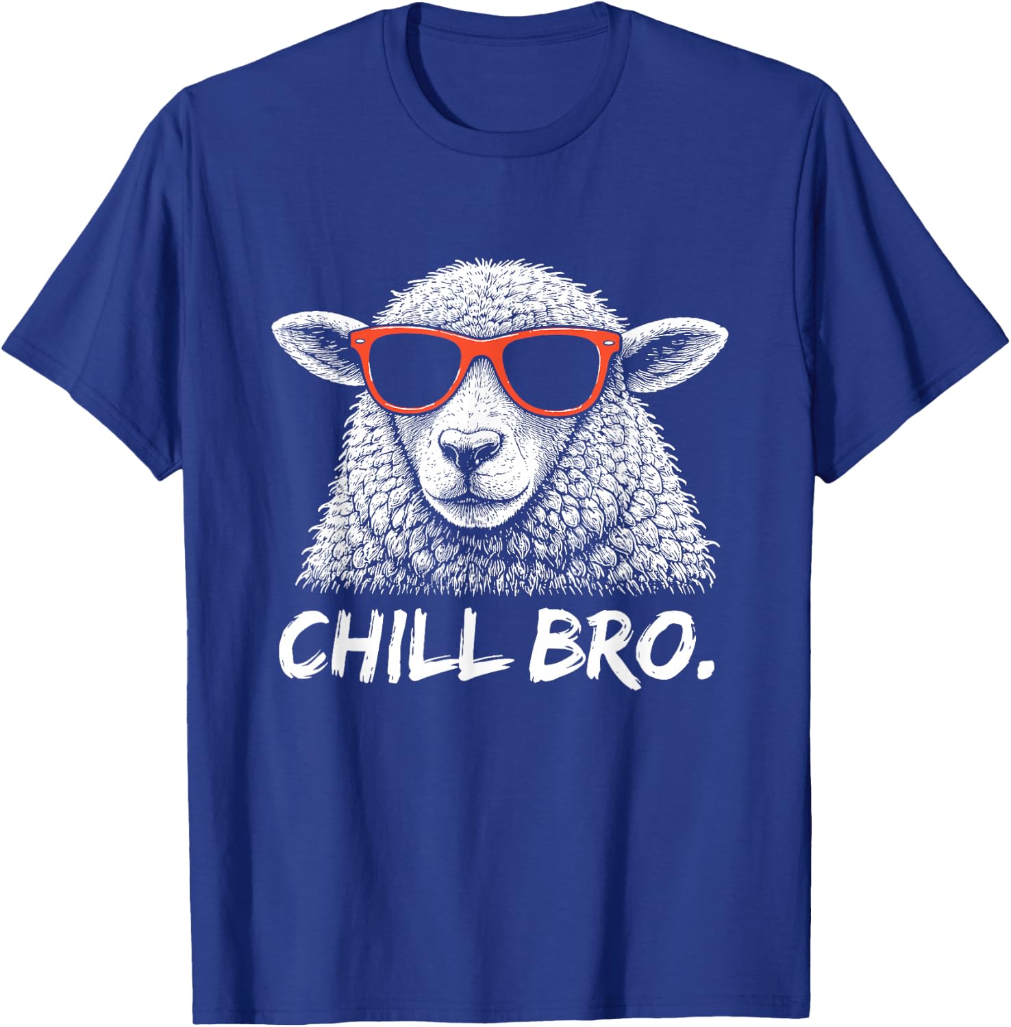 Chill Bruh – Lustiger Schaf Mit Sonnenbrille T-Shirt - T-Shirt | Royal