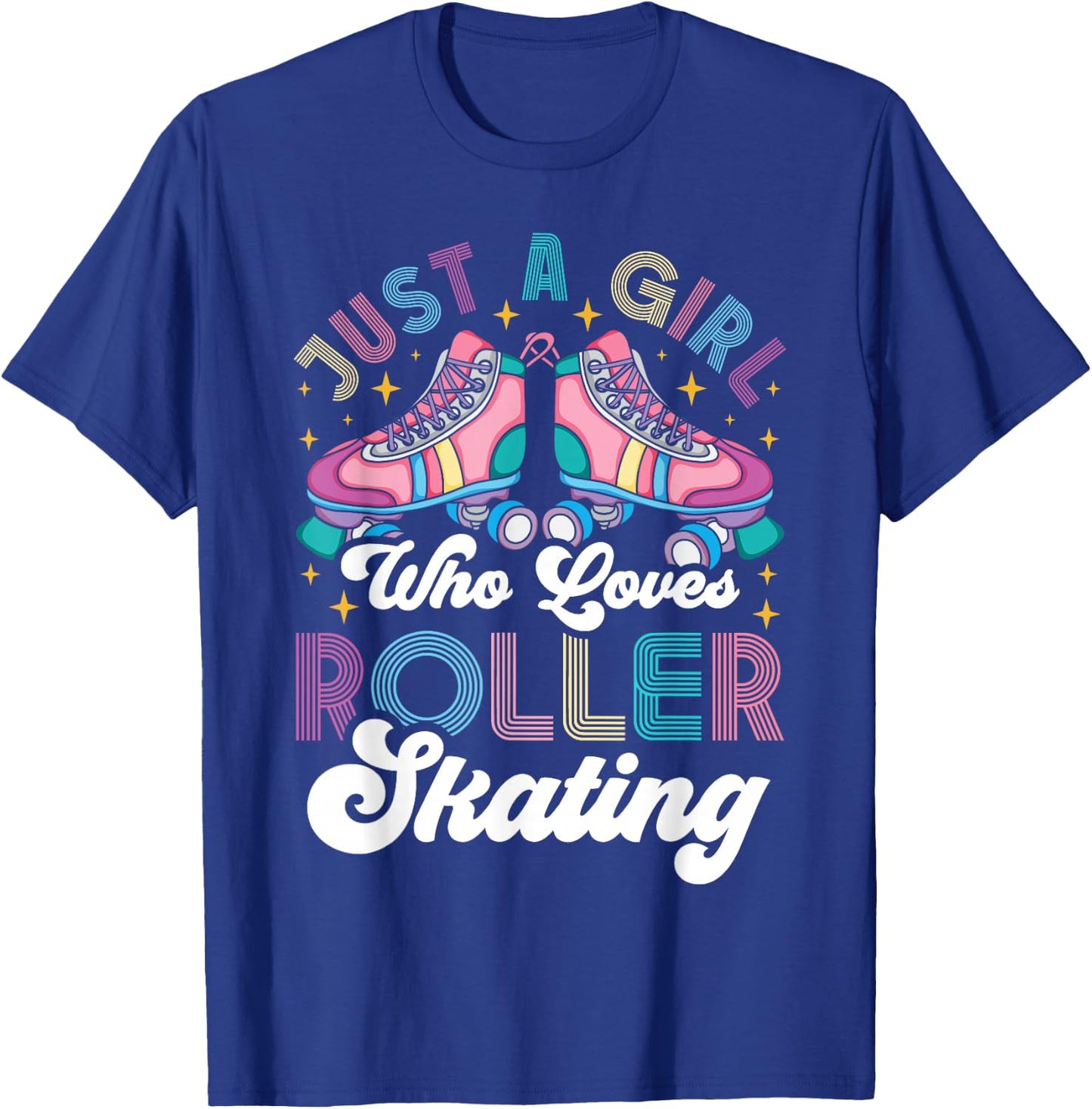 Cool Roller Skating Skate Girl 1970s Retro Just A Girl Who T-Shirt - T-Shirt | Royal