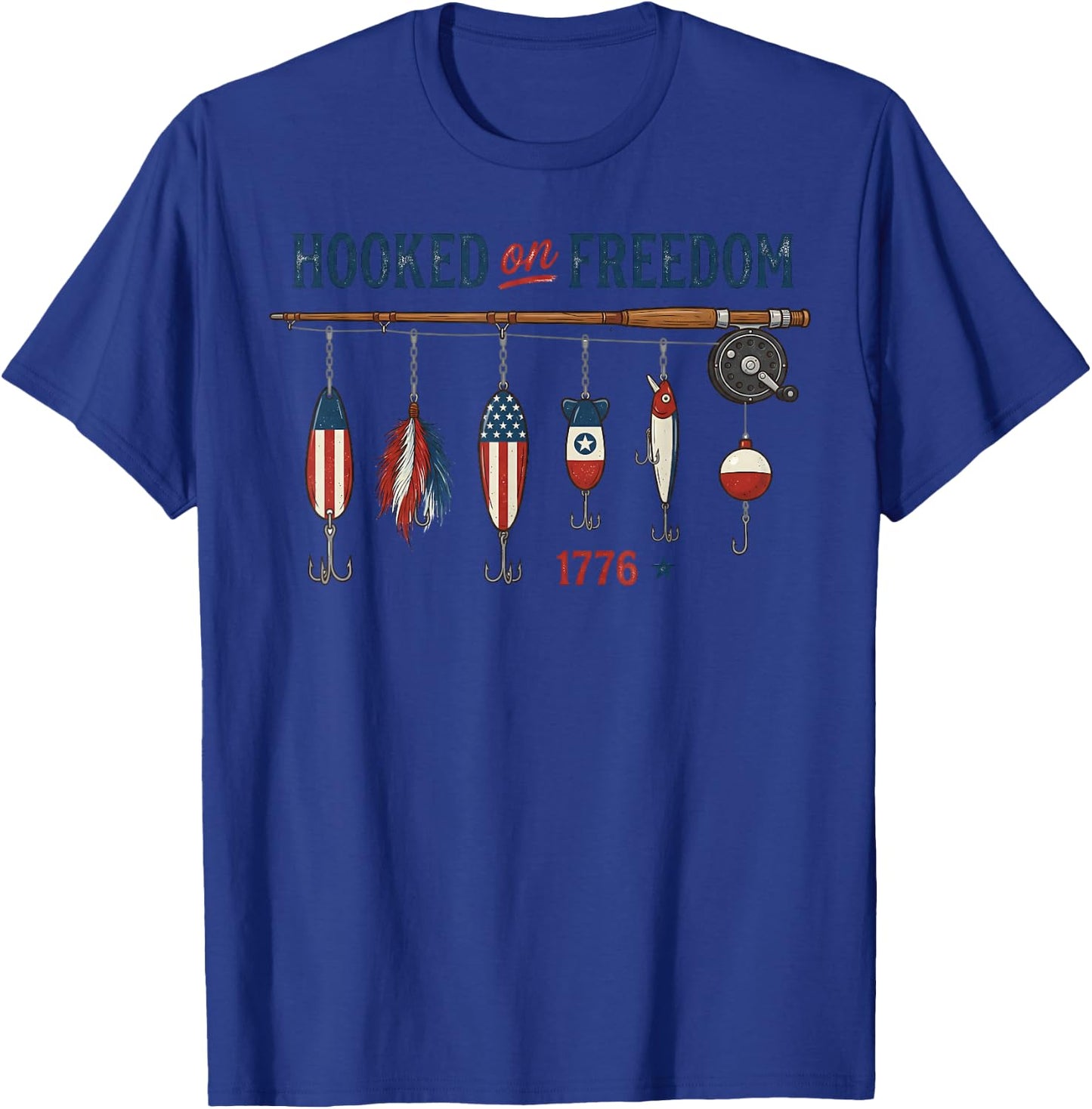 Hooked on Freedom T-Shirt - T-Shirt | Royal