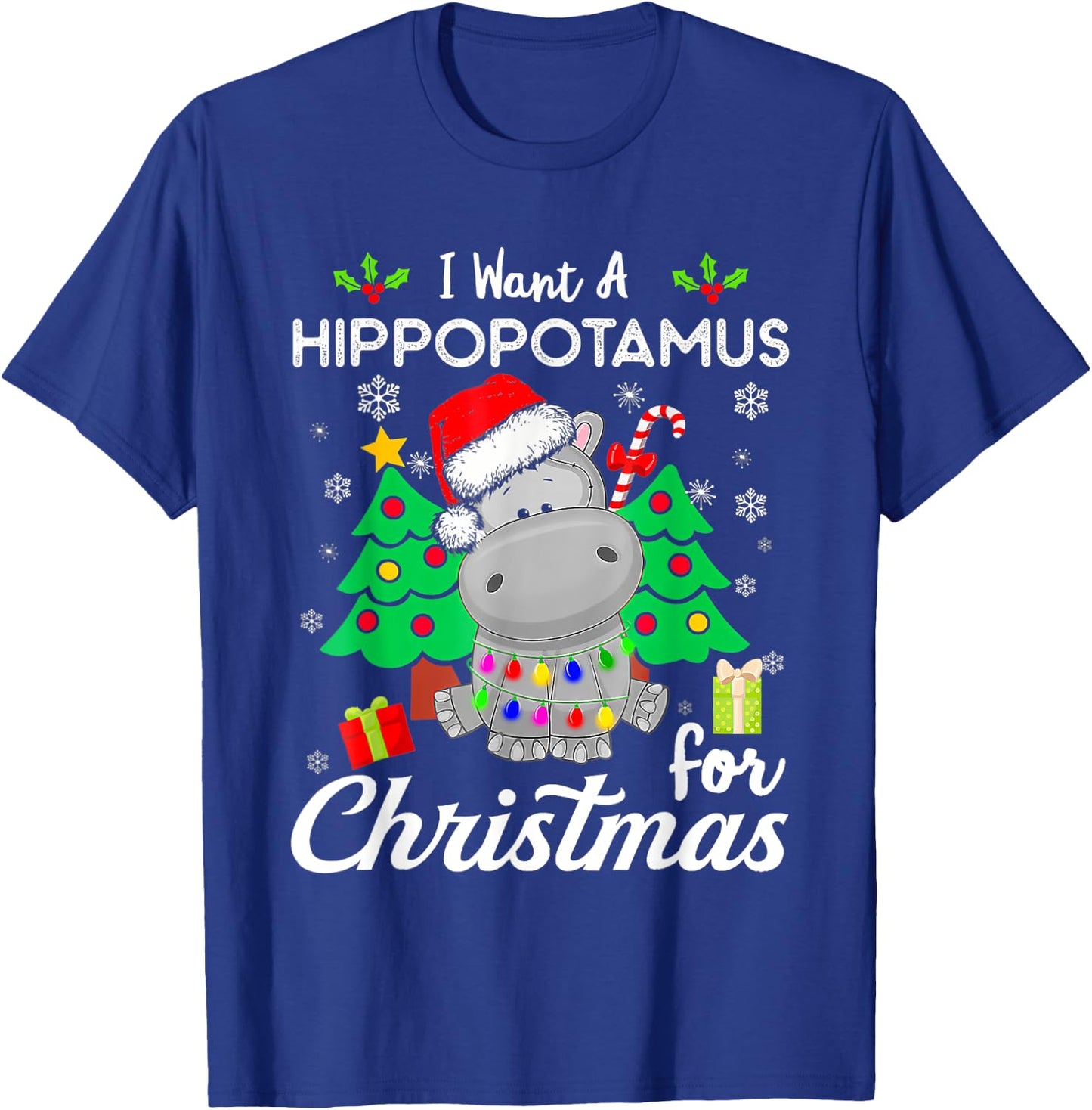 I Want A Hippopotamus For Christmas Xmas Hippo for Kid Women T-Shirt - T-Shirt | Royal