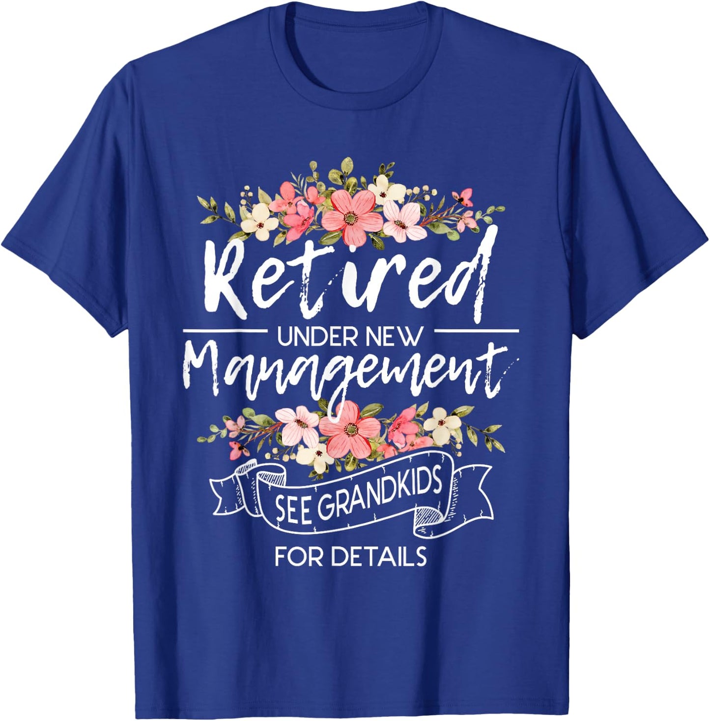 Retired Under New Management - Retirement Retiree Pension T-Shirt - T-Shirt | Royal