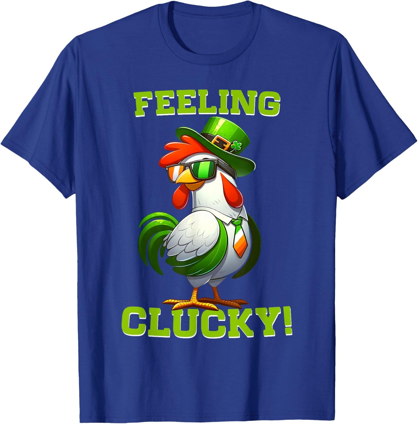 Feeling Clucky Funny Chicken St Patrick's Day Lucky Charm T-Shirt - T-Shirt | Royal