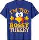 Thanksgiving I'm The Bossy Turkey Matching T-Shirt - T-Shirt | Royal