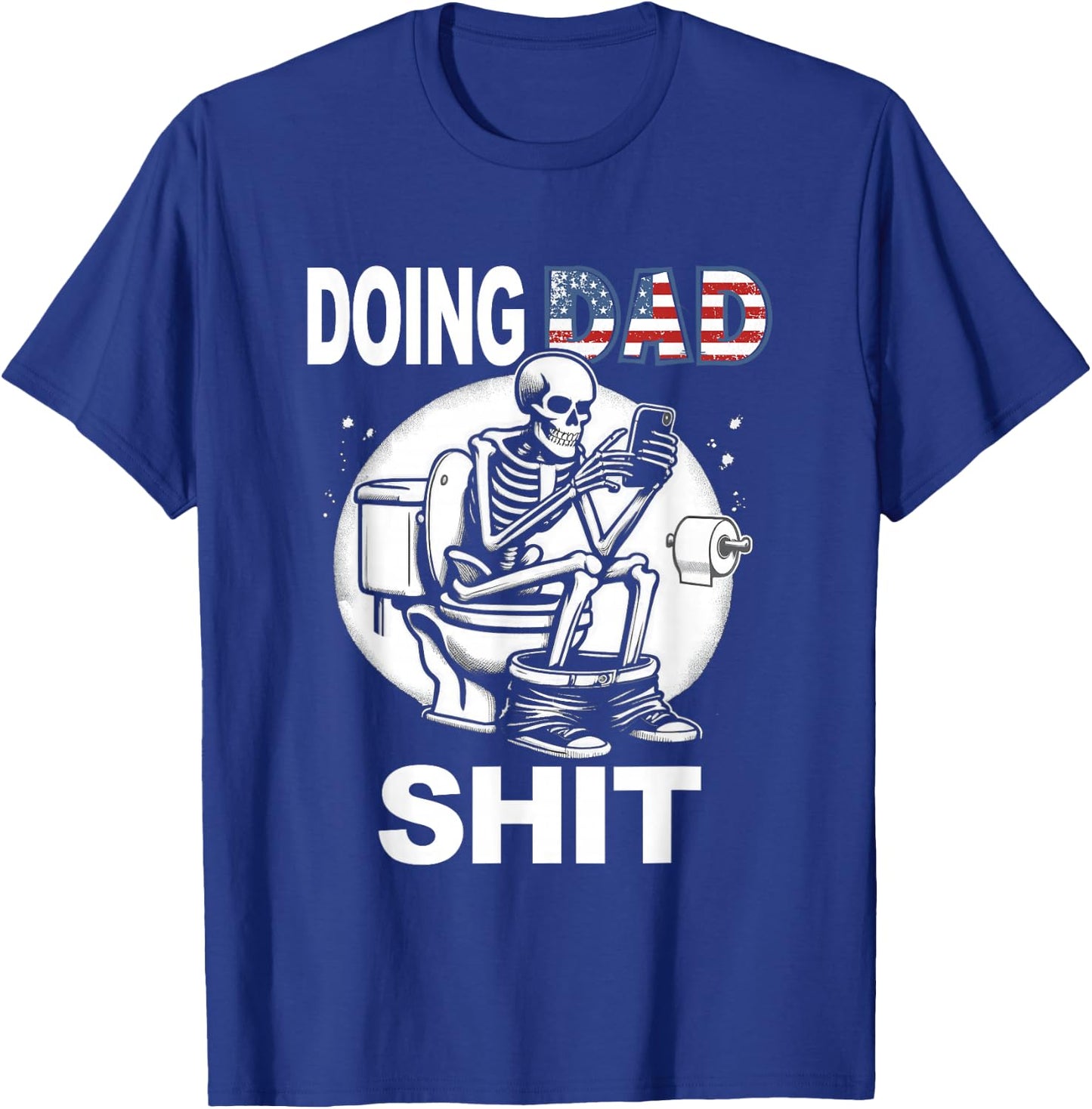 Doing Hot Dad Shit US Vintage Skeleton T-Shirt - T-Shirt | Royal