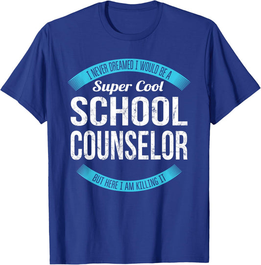 School Counselor Gifts Funny T-Shirt - T-Shirt | Royal
