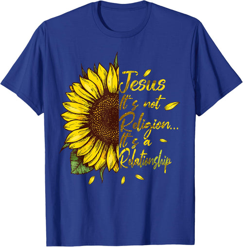 It's not a Religion It's a Relationship Sunflower