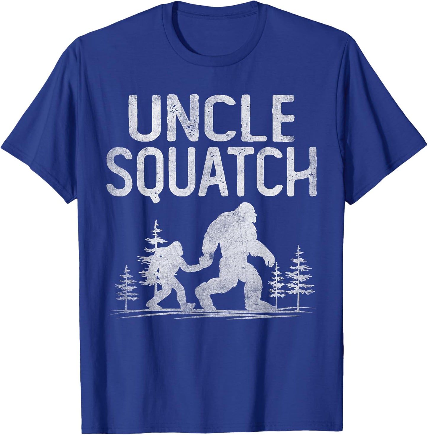 Uncle Squatch Funny Bigfoot Uncle Father's Day T-Shirt - T-Shirt | Royal
