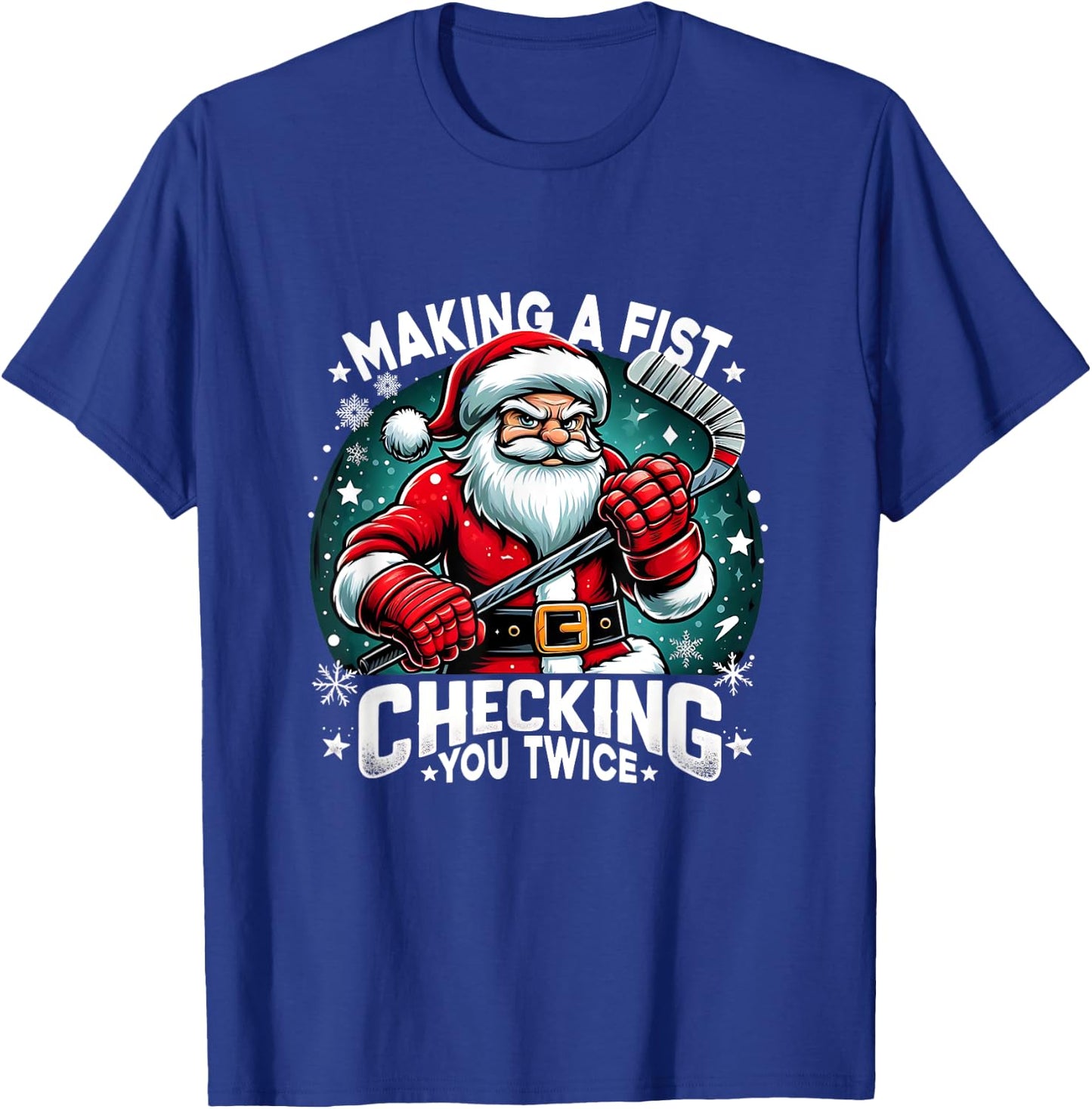 Making A Fist Checking Your Twice Santa Xmas Hockey Players T-Shirt - T-Shirt | Royal