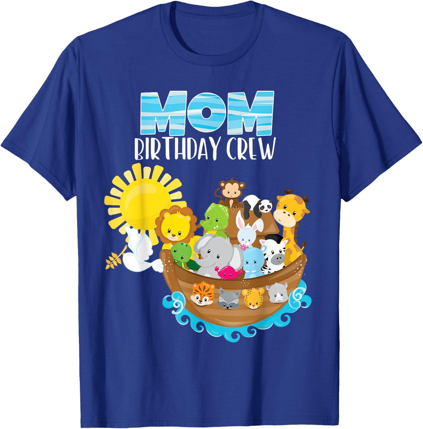 Noah's Ark Birthday Party Mom Birthday Crew Toddler Bday T-Shirt - T-Shirt | Royal