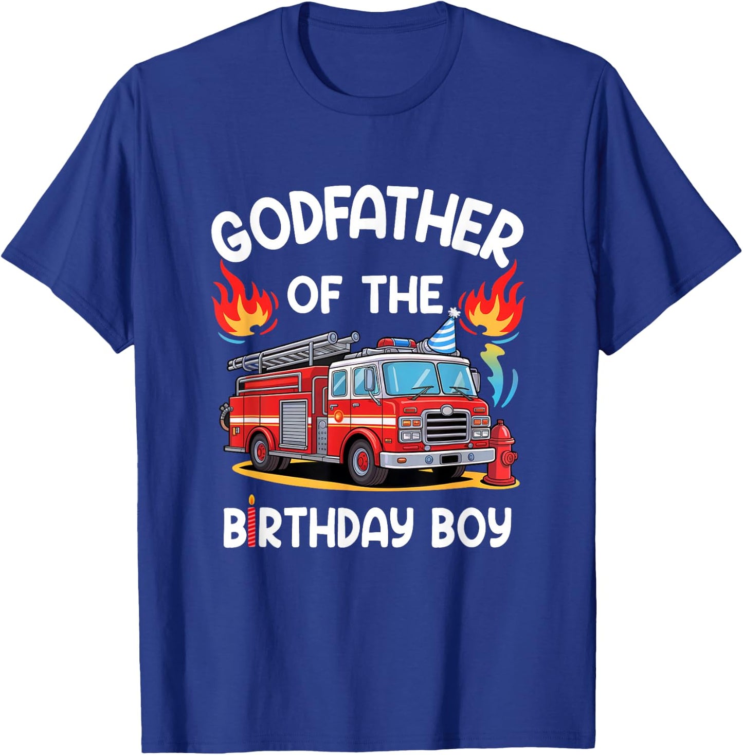 Godfather Of The Birthday Boy Fire Truck Firefighter 1St T-Shirt - T-Shirt | Royal