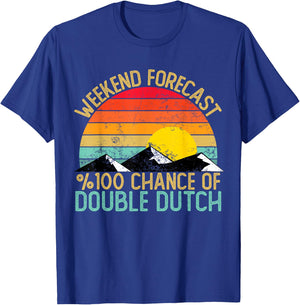 Weekend Forecast Double Dutch Shirts Funny Retro T-Shirt - T-Shirt | Royal