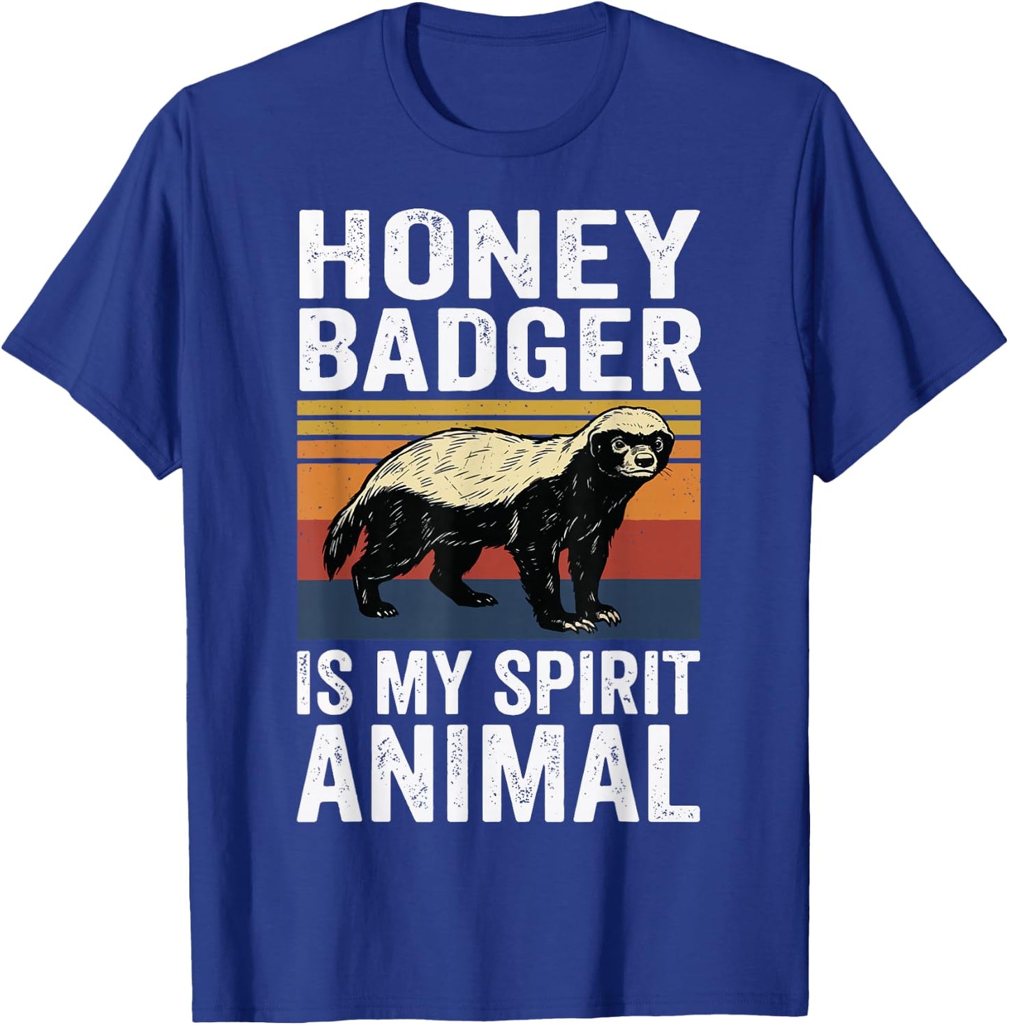 Honey Badger is My Spirit Animal T-Shirt - T-Shirt | Royal
