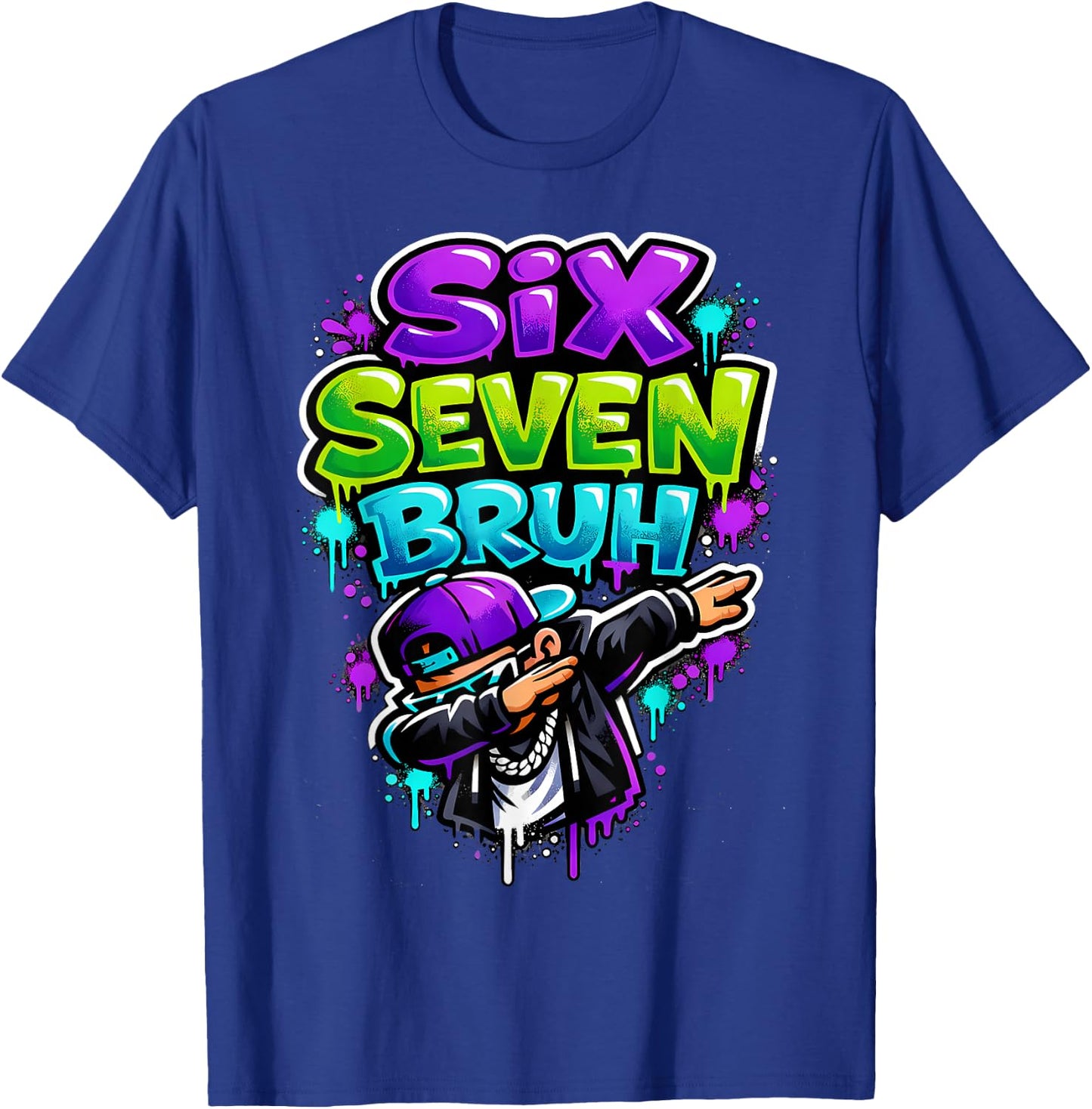 Six Seven Bruh - Dabbing Boy Graffiti T-Shirt - T-Shirt | Royal
