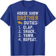 Horse Show Brother Duties Equestrian Brother Horse Show Bro T-Shirt - T-Shirt | Royal