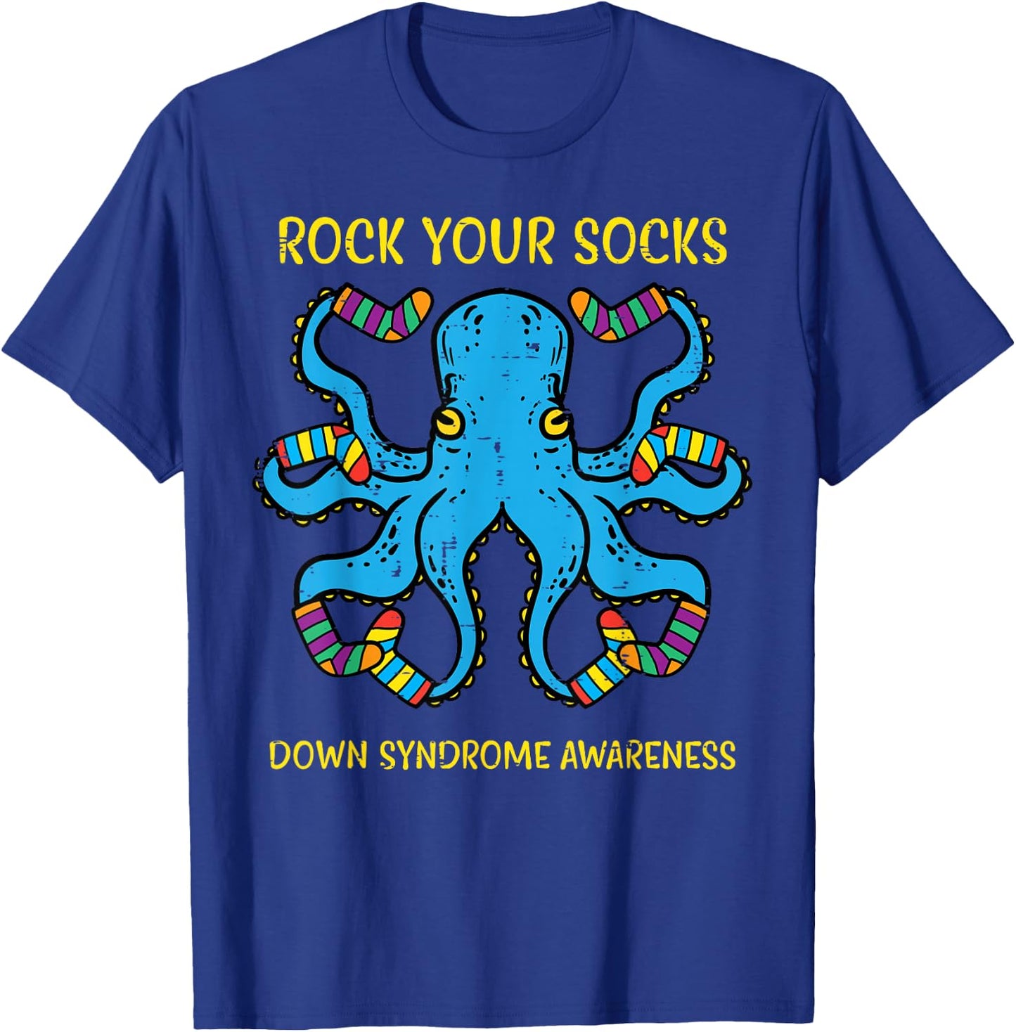 Down Syndrome Awareness Octopus Rock Your Sock Men Women Kid T-Shirt - T-Shirt | Royal