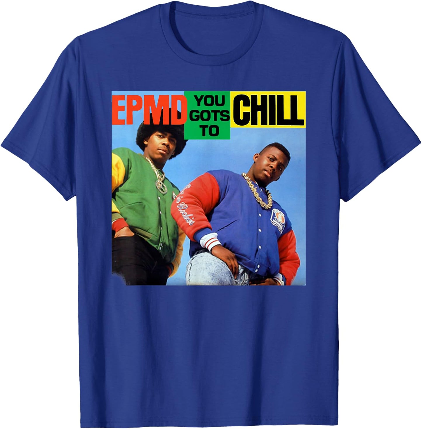 Control Industry EPMD You Gots To Chill - Men's Black Short Sleeve - Small - Music Fan T-Shirt - T-Shirt | Royal
