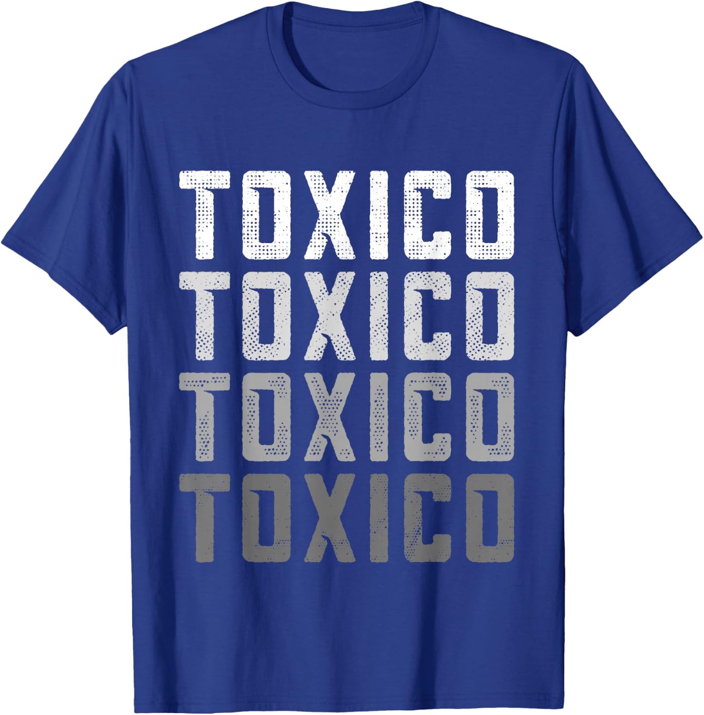 Toxico, Funny Toxico T-Shirt - T-Shirt | Royal