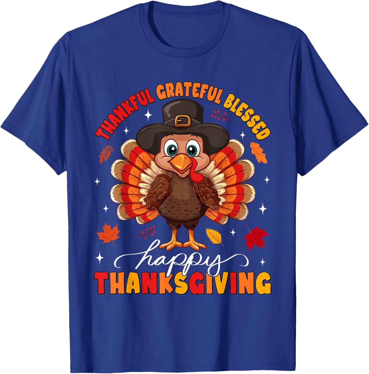 Thankful Grateful Blessed Thanksgiving Turkey Women Men Kids T-Shirt - T-Shirt | Royal