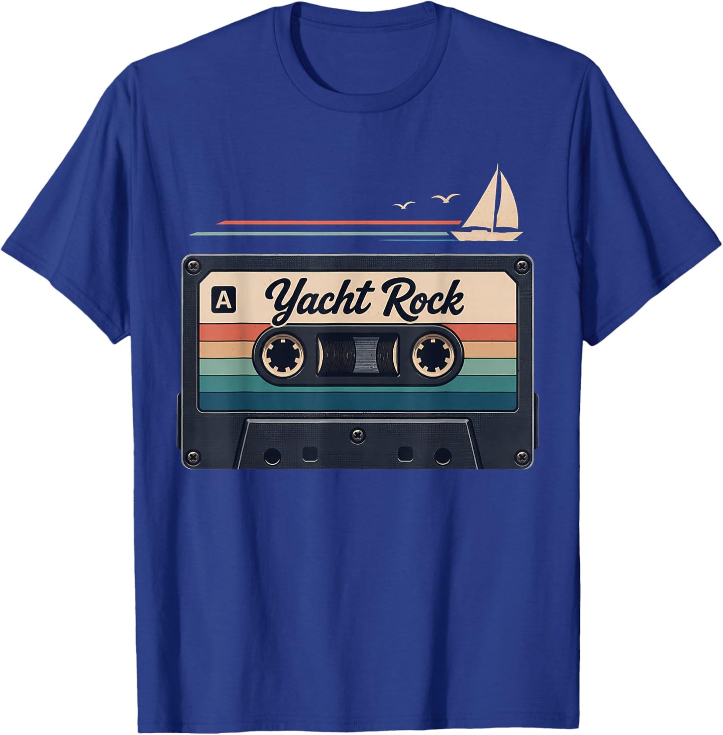 Yacht Rock Retro Cassette Tape Sailing Music Design T-Shirt - T-Shirt | Royal