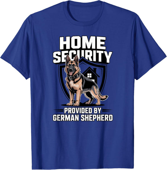 Home Security Provided By German Shepherd Dog Breed Humor T-Shirt - T-Shirt | Royal