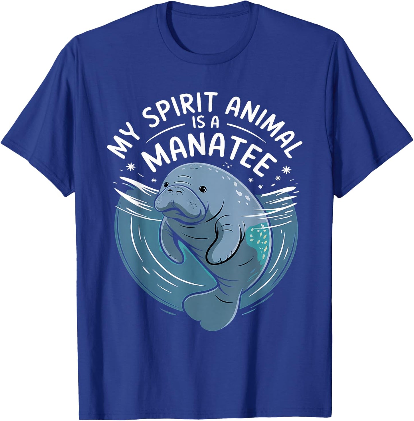 My Spirit Animal Is A Manatee Marine Biologist Funny Manatee T-Shirt - T-Shirt | Royal