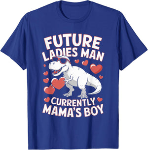 Future Ladies Man Current Mama's Boy T-Shirt - T-Shirt | Royal