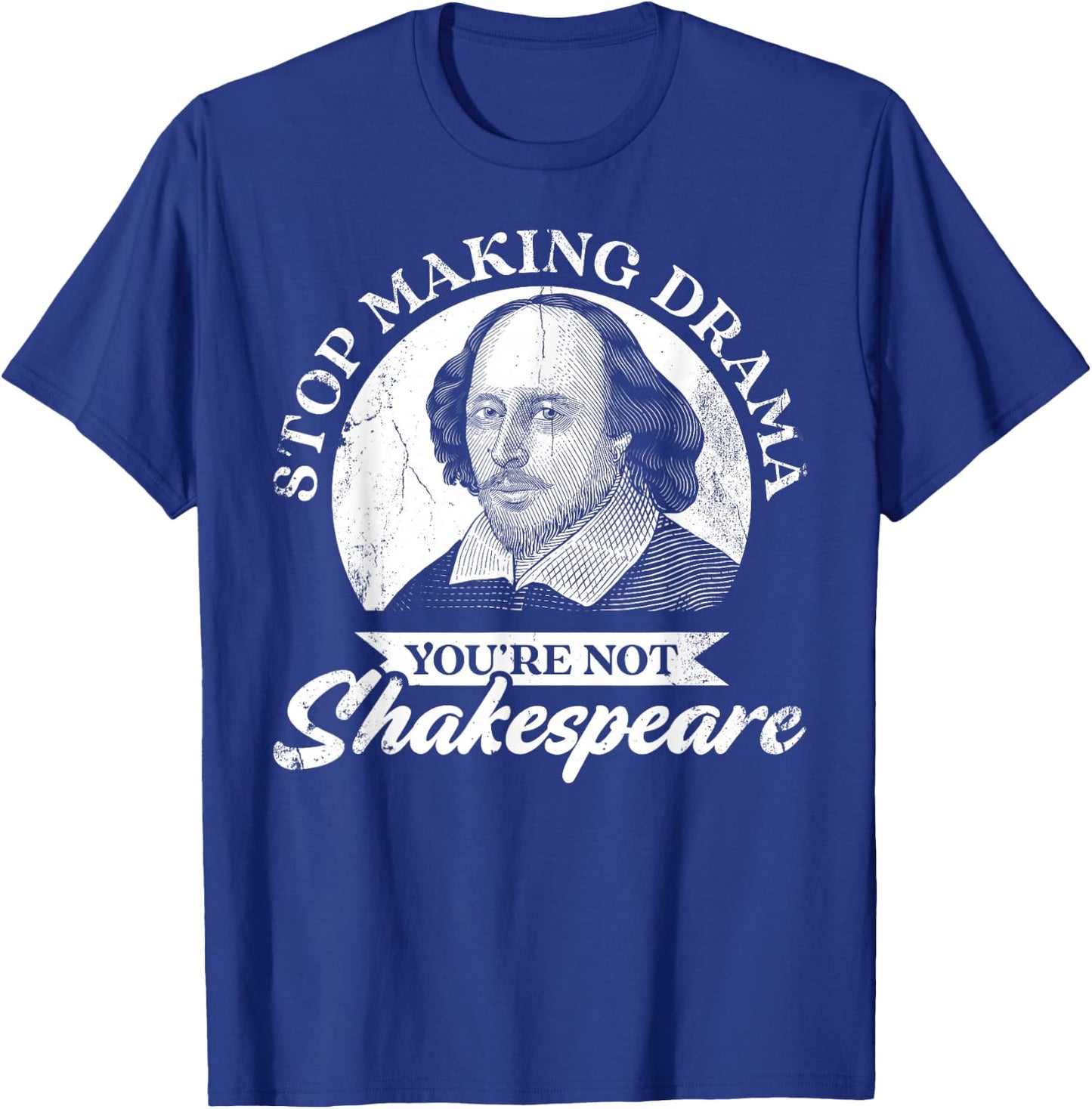 Hörauf Drama zu machen Du bist nicht Shakespeare , black T-Shirt - T-Shirt | Royal