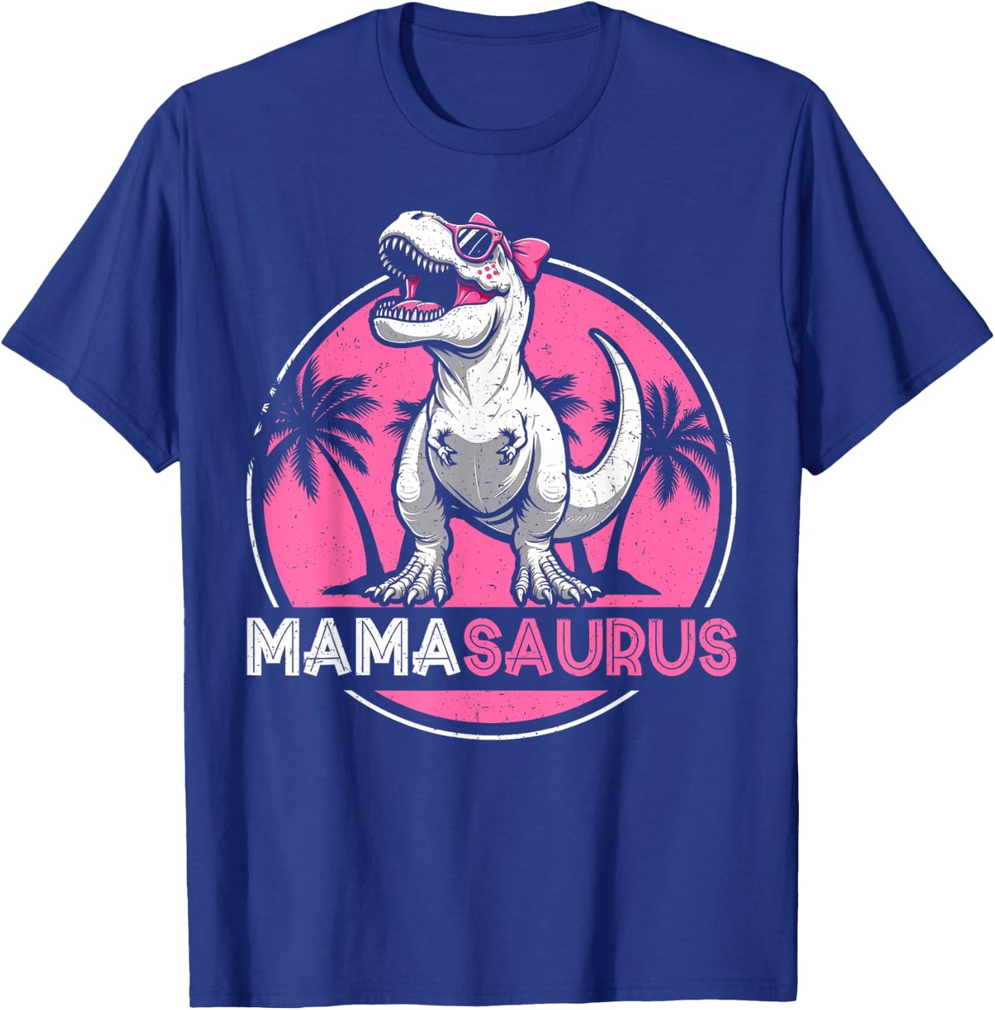 Mamasaurus Dinosaure T-Rex Fête des Mères Mère Dino T-Shirt - T-Shirt | Royal