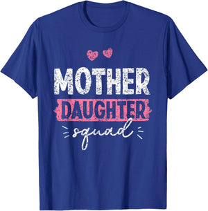 Mother Daughter Squad Matching Mom Mother Daughter Mommy T-Shirt - T-Shirt | Royal
