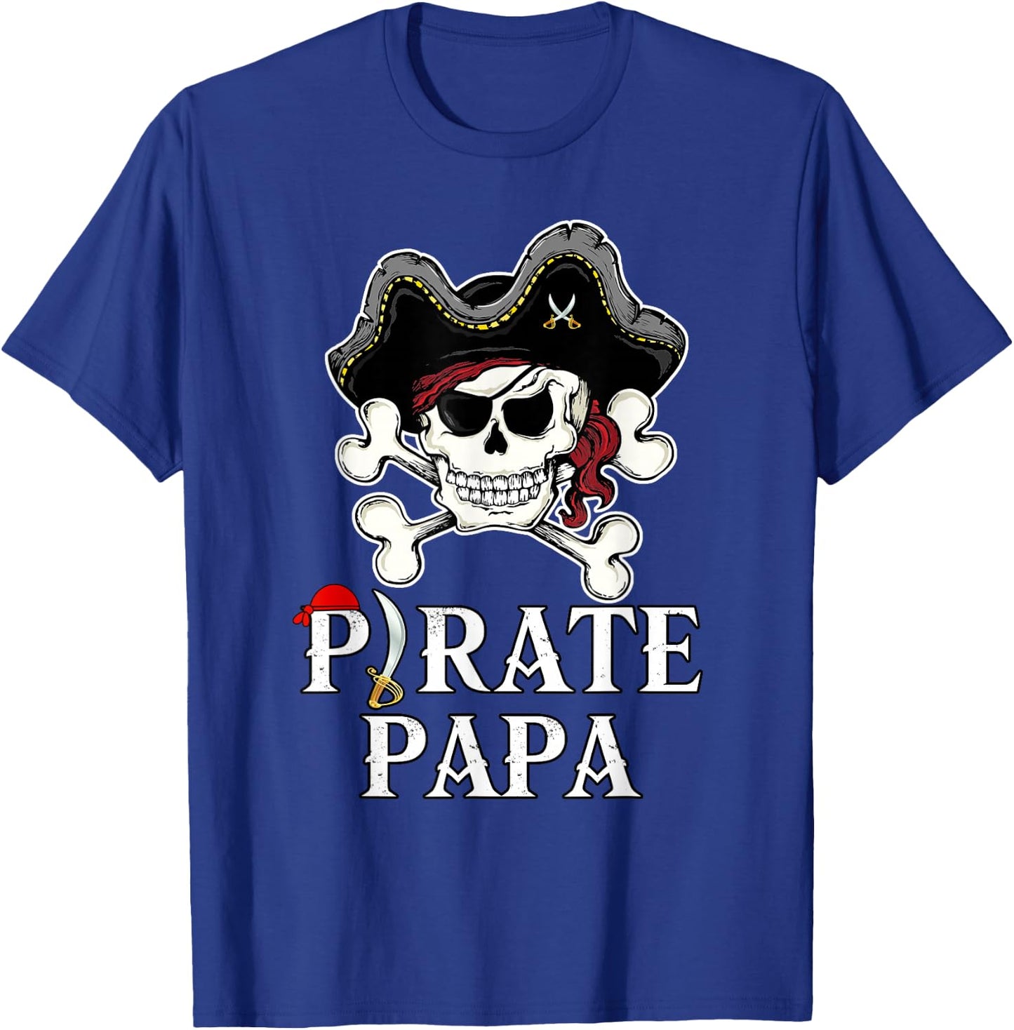 Piraten Papa Kostüm Jolly Roger gekreuzte Knochen Lustiger Piraten Papa T-Shirt - T-Shirt | Royal