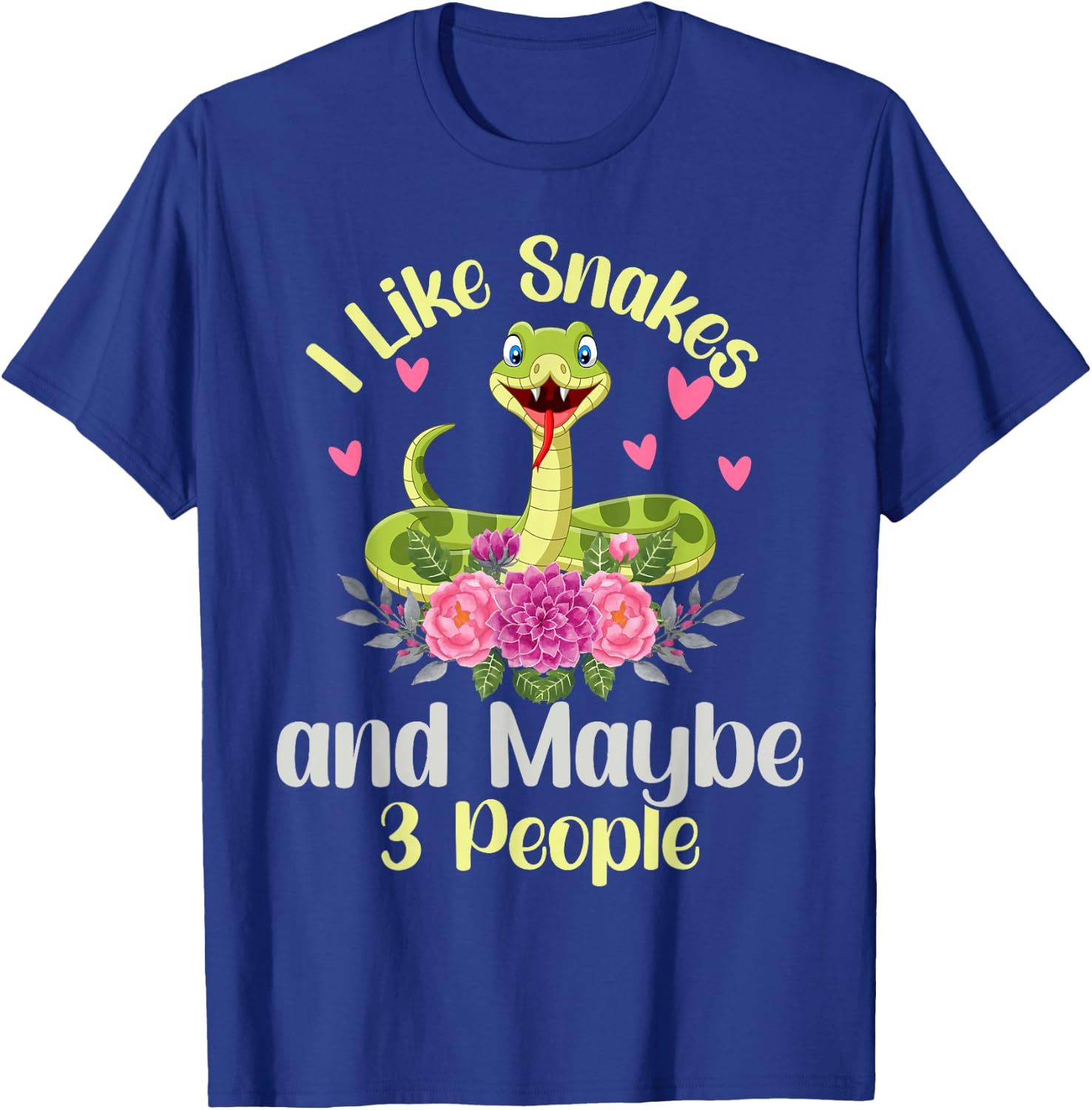 I Like Snakes and Maybe 3 People Snake Reptile Lover T-Shirt - T-Shirt | Royal