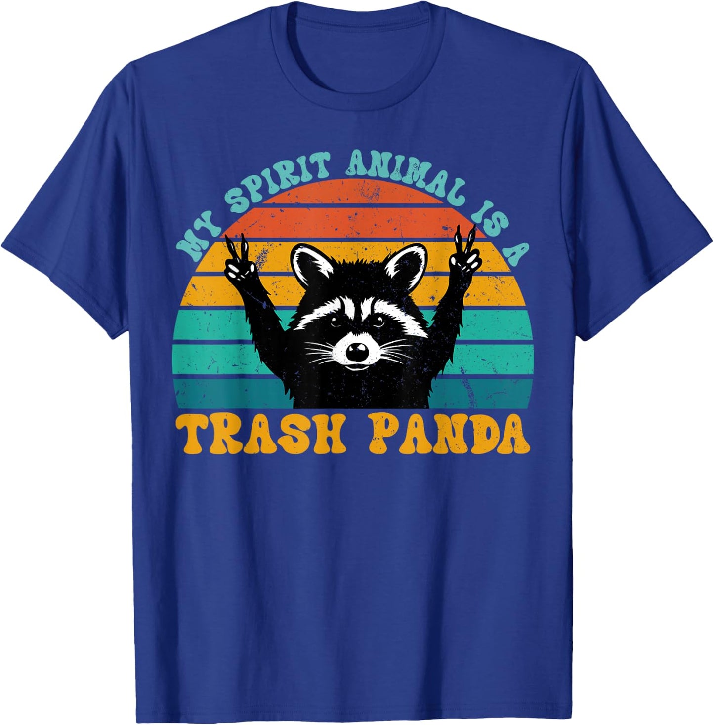 My Spirit Animal Is A Trash Panda Funny Raccoon Gift T-Shirt - T-Shirt | Royal